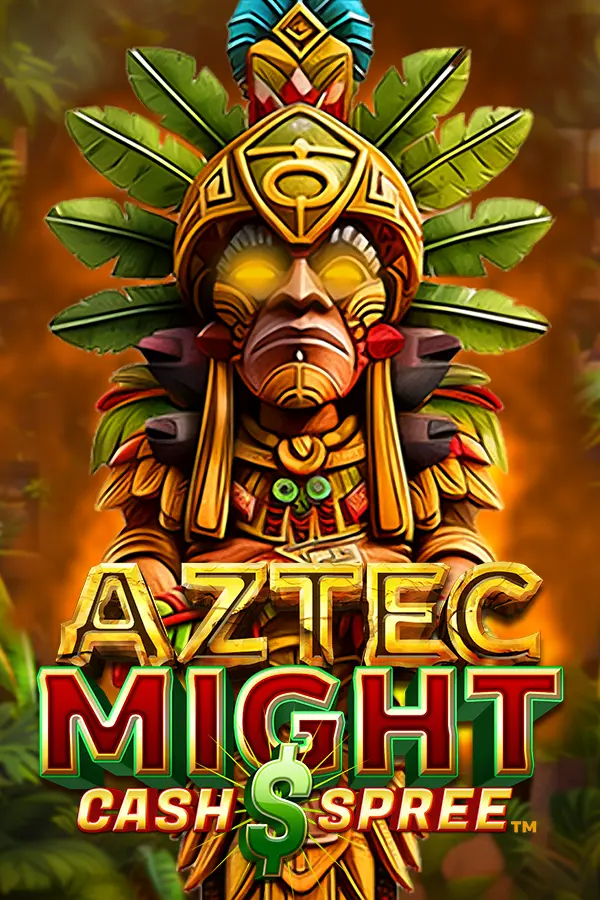 Aztec Might Cash Spree